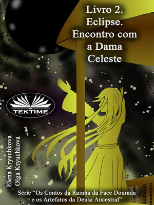 cover image of Eclipse. Encontro Com A Dama Celeste, Volume 2